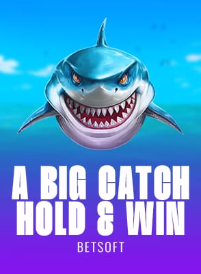 A Big Catch - Hold & Win™ 