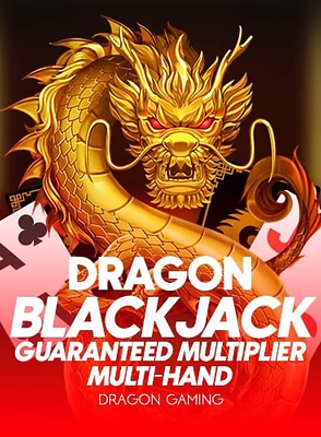Dragon Blackjack Guaranteed Multiplier Multihand™