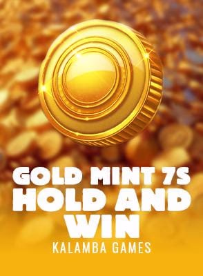 Gold Mint 7s Hold and Win